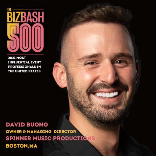BizBash 500 Most Influential Event Professionals in the United States 2021 feature on David Buono of Spinner Music Productions